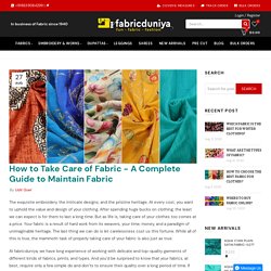 How to Take Care of Fabric - A Complete Guide to Maintain Fabric – Fabric Duniya