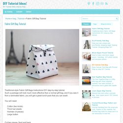 Fabric Gift Bag Tutorial