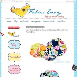 How To: Free Fabric Flower and Headband Tutorial from Fabric Envy