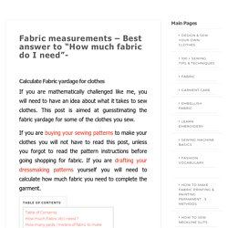 Fabric measurements - Best answer to "How much fabric do I need"- Sew Guide