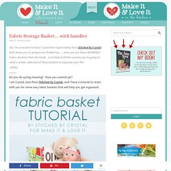 Fabric Storage Basket…with handles
