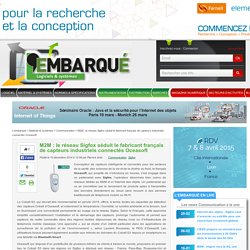 M2M : le réseau Sigfox séduit le fabricant français de capteurs industriels connectés Oceasoft