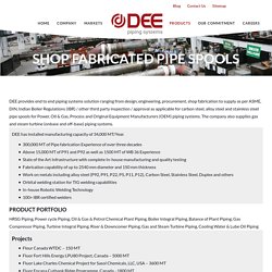 Manufacturer of Shop Fabricated Pipe