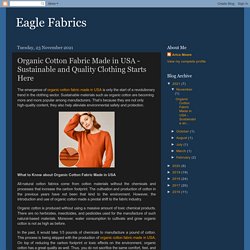 Eagle Fabrics: Organic Cotton Fabric Made in USA - Sustainable and Quality Clothing Starts Here