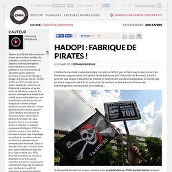 Hadopi : fabrique de pirates !