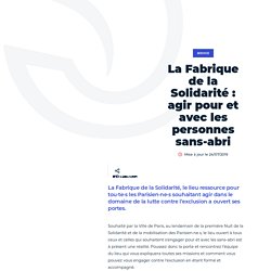 La Fabrique de la Solidarité : agir pour et avec les - Ville de Paris