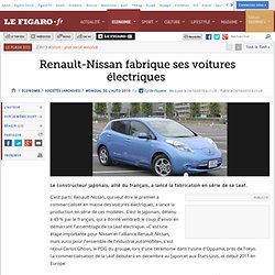Sociétés : Renault-Nissan fabrique ses voitures électriques