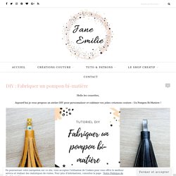 DIY : Fabriquer un pompon bi-matière ⋆ Jane Emilie - Créatrice & Blogueuse Couture