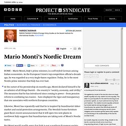 "Mario Monti’s Nordic Dream" by Fabrizio Tassinari