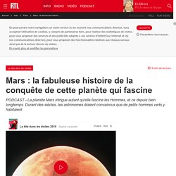 Mars : la fabuleuse histoire de la conquête de cette planète qui fascine