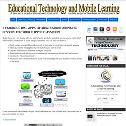 Educational Technology and Mobile Learning: 7 Fabulous iPad Apps to Create Sh...