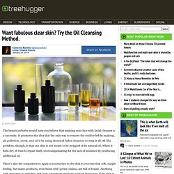 The Oil Cleansing Skin Method.