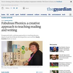 Fabulous Phonics: a creative approach to teaching reading and writing