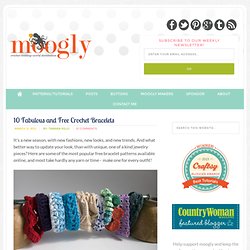 10 Fabulous and Free Crochet Bracelets