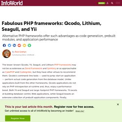Fabulous PHP frameworks: Qcodo, Lithium, Seagull, and Yii