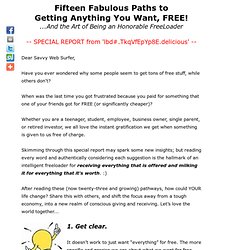15 Fabulous Paths to Getting Anything You Want, FREE!