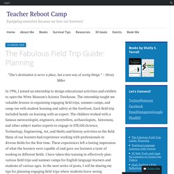 The Fabulous Field Trip Guide: Planning – Teacher Reboot Camp