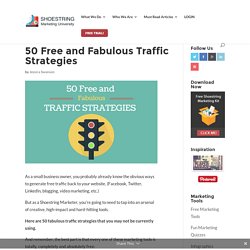 50 Free and Fabulous Traffic Strategies