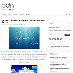 Twenty Fabulous Windows 7 Themes [Visual Styles]