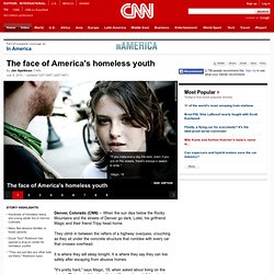 The face of America's homeless youth