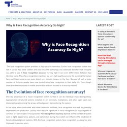 Why is Face Recognition Accuracy So high?