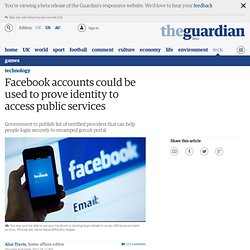 Facebook accounts could be used to prove identity to access public services
