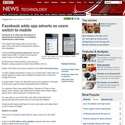 Facebook adds app adverts as users switch to mobile