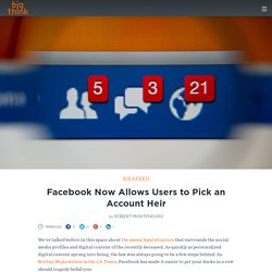 Facebook Now Allows Users to Pick an Account Heir