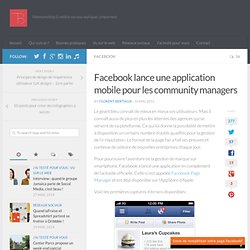 Facebook lance une application mobile pour les community managers via