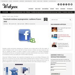 Facebook - Audience France 2012 en hausse sur le réseau social Facebook