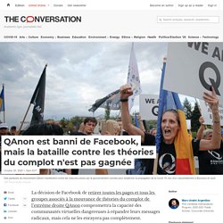QAnon est banni de Facebook, mais la bataille contre les théories du complot n'est pas gagnée