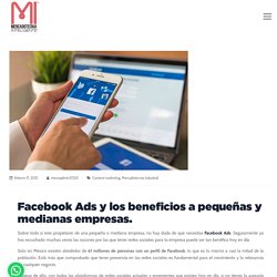 Facebook Ads y los beneficios a pequeñas y medianas empresas