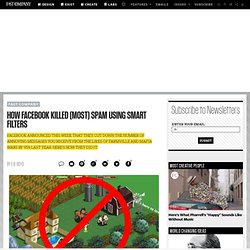 How Facebook Killed (Most) Spam Using Smart Filters