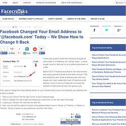 Facebook Changed Your Email Address to ‘@facebook.com’ Today – We Show How to Change It Back