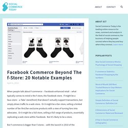 f-commerce beyond the f-store: 20 notable examples