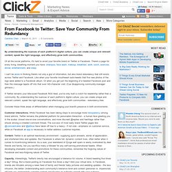 From Facebook to Twitter: Save Your Community From Redundancy