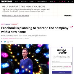 Facebook plans to change company name to focus on the metaverse