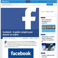 Facebook: le guide complet pour devenir un expert