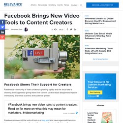 Facebook Brings New Video Tools to Content Creators