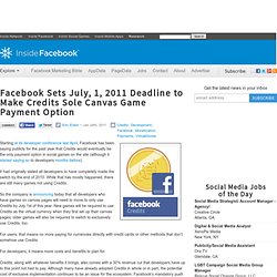 Facebook Sets July, 1, 2011 Deadline to Make Credits Sole Canvas Game Payment Option