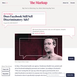 Does Facebook Still Sell Discriminatory Ads? – The Markup