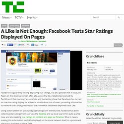 A Like Is Not Enough: Facebook Tests Star Ratings Displayed On Pages