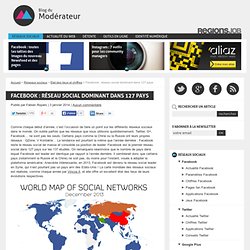 Facebook : réseau social dominant dans 127 pays