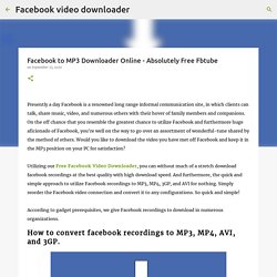 Facebook to MP3 Downloader Online - Absolutely Free Fbtube