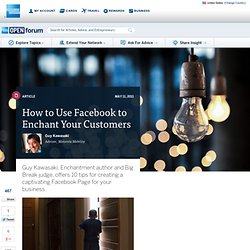 How To Use Facebook To Enchant Your Customers