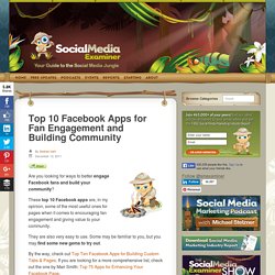 Top 10 Facebook Apps for Fan Engagement and Building Community