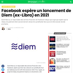 Facebook espère un lancement de Diem (ex-Libra) en 2021