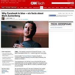 Six facts about Mark Zuckerberg