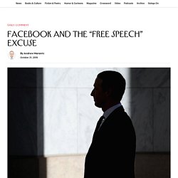 Facebook and the “Free Speech” Excuse