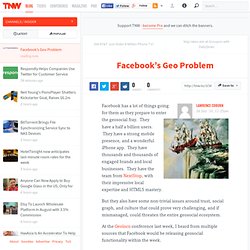 Facebook’s Geo Problem